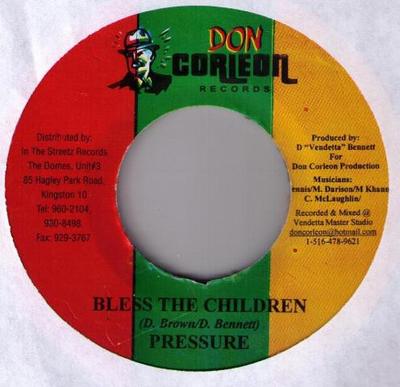 7inch Record PRESSURE - Bless The Children NONE Don Corleon Rec Jamaica Reggae, Ska & Dub Used