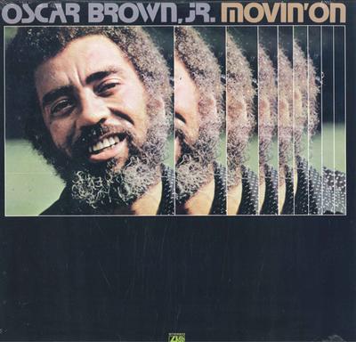LP Record OSCAR BROWN JR.  Movin On SD1629 Atlantic US Jazz