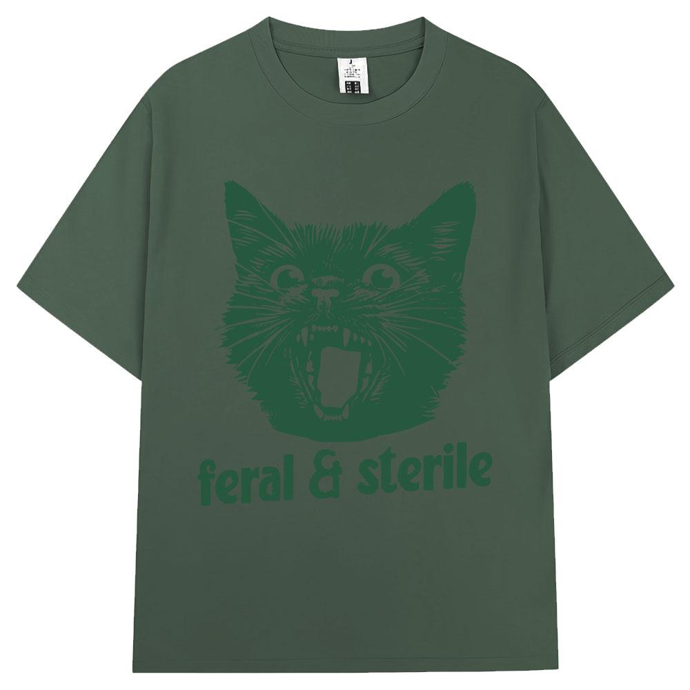 Feral And Sterile Funny Cat Meme Graphic T Shirts Humor Quote Novelty Tshirts Unisex Unisex Fashion Oversized Cotton Casual Tshirt
