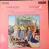 LP Record ARCANGELO CORELLI  ANTONIO VIVALDI  Concerto Pour La Nuit De Nol Sona 30RC870 Musidisc France Classical Used