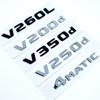 3D Letters V260L V220d V250d V300d Emblem for V W447 Car Fender Badge Trunk Nameplate Logo Sticker
