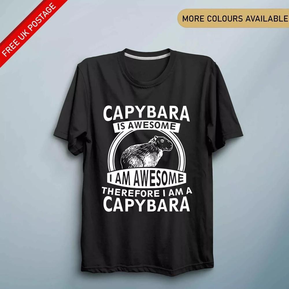 Capybara Is Awesome TShirt Funny Animal Lover Gift Unisex Capybara Tee Top