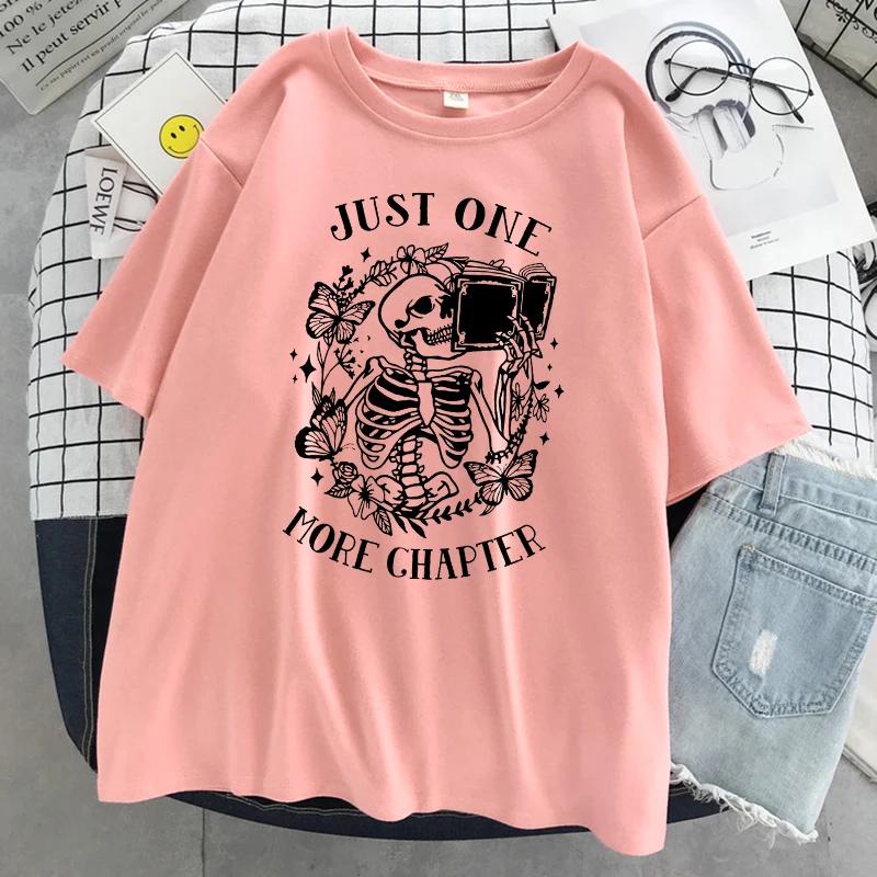 Just One More Chapter Funny Skull T Shirt Women Breathable T-Shirt Street Hip Hop Short Sleeve Casual Loose Tshirt