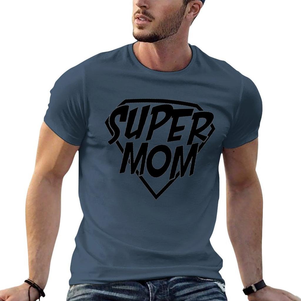 Super Mom TShirt T Shirts for Man Cotton Funny T Shirts with Prints TShirt