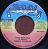 7-Zoll Schallplatte HARRY TODDLER - Nah Nah Nah MAC0026 Mac Dada Produc Jamaika Reggae, Ska & Dub Gebraucht