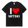 Funny I Love Mitski Graphics T-Shirt Unisex's 100% Cotton Short Sleeve T Shirts Summer Harajuku Tee Shirt Unisex Clothing Tshirts