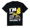 Kids I'm 8 and I Dig 8 Year Old Boy Excavator 8th Birthday T-Shirt