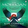The Morrigan by Kim Curran Paperback Book 9781405969376
