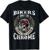 Bikers Don't Go Grey We Turn Chrome Skull Helm Radfahren Biker Unisex T-Shirt