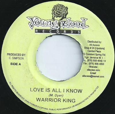 7inch Record WARRIOR KING - Love Is All I Know NONE Young Blood Rec 2004 Jamaica Reggae, Ska & Dub Used