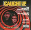 CD KÜLÖNBÖZŐ - Caught Up - Zene A Mozifilmből P 724384545123 Noo Trybe Recor 1998 US Rap & Hip-Hop/R&B Használt