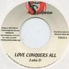 7inch Record LUKIE D - Love Conquers All  TS018 Total Satisfact 2005 Jamaica Reggae, Ska & Dub Used