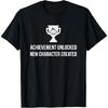 Achievement Unlocked New Character Created T-Shirt(3)