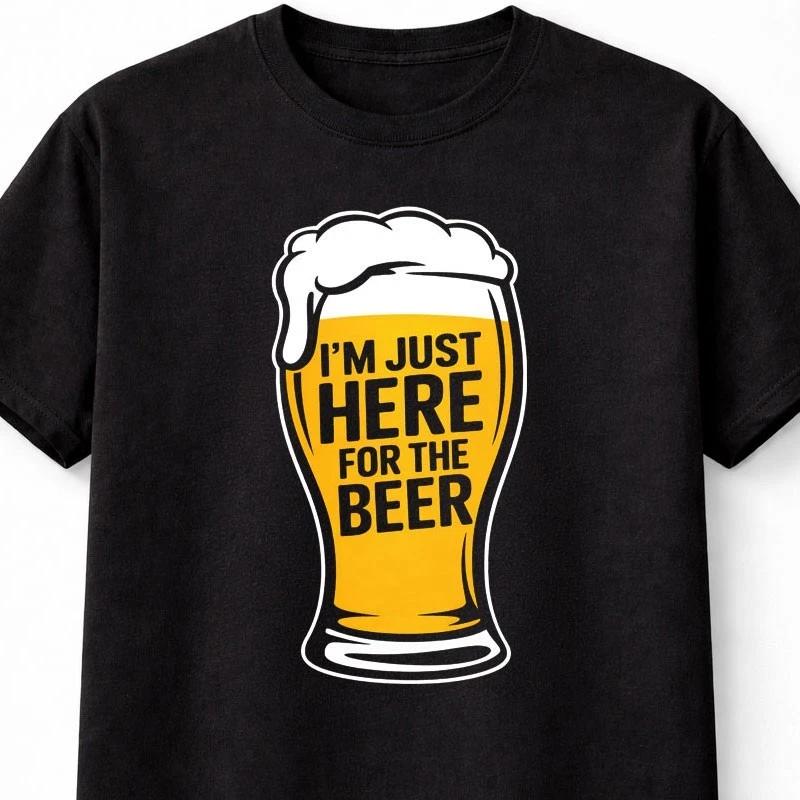 Je suis juste là pour la bière T-shirt humoristique sur la consommation d'alcool Unisexe S5XL