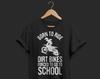 Dirt Bike Funny Enduro Bikes Rider Motorcycle Motocross T-Shirt, Funny Freestyle Competition, Off Road Riding Motorcycles Gifts Kids Youth