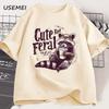 Cute But Feral Tshirts for Women Unisex Summer Funny Raccoon Adult Humor T Shirt Cotton Short Sleeve Vintage Designer Clothes
