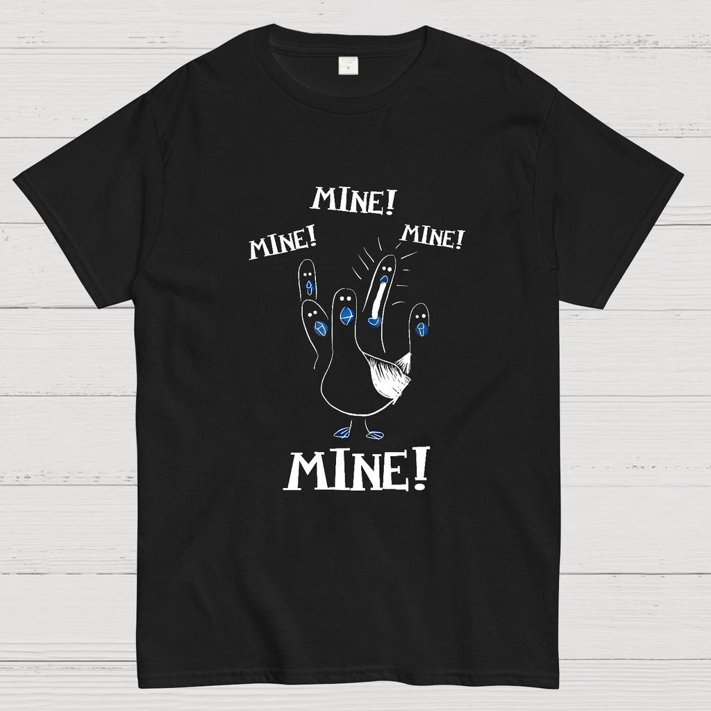 Mine! Mine! Mine! Funny Nerdy T-Shirt
