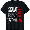 Squat Bench Deadlift T Shirt Gym Weightlifting Tee Tshirt Unisexs Fashion Short Sleeve Tee Summer Tops