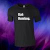Bah Humbug. Funny Christmas Xmas Gift Unisex Kids/Adults Top T-shirt