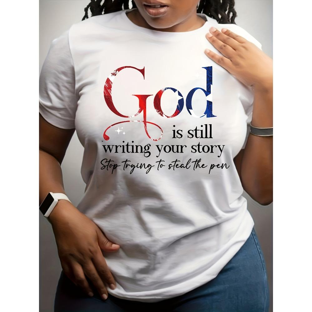 God Is Still Writing Your Story Womens Tee Faith Graphic Casual Yellow Top Women Clothes Graphic T Shirts Vintage Clothes