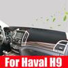 For Haval H9 2015- Dashboard Cover Instrument Panel Light  Sunshade  Protective Pad Car Decoration