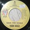 7-Zoll-Schallplatte YAMI BOLO - Save The Souls SBS0016 Sound Box 2001 UK Reggae, Ska & Dub Gebraucht