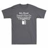 Mon bateau ne fonctionne pas à la gratitude Saying d'humour de navigation amusant T-shirt en coton pour homme T-shirt unisexe