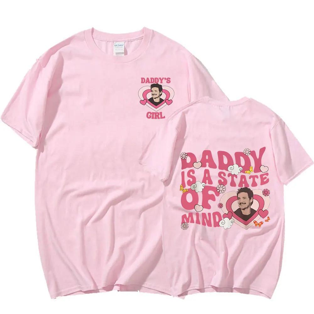 Camiseta Pedro Pascal Daddy Is A State of Mind Actor de Cine y TV Camiseta Moda Femenina Casual Manga Corta Camisetas Streetwear