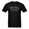Not Today Satan Fashion Funny High Quality Printing T-shirt 100% Cotton Round-neck Short Sleeve European Size XS-5XL Tee Shirts