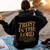 Förtrösta på Herren Hoodie Kristen Jesus Biblisk Vers Hoodie Religiös Tro Hoodie Harajuku Hip Hop Pullover Toppar Sweatshirt