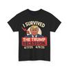 I Survived The Trump Recession 4/7/25 - 4/9/25 T-Shirt
