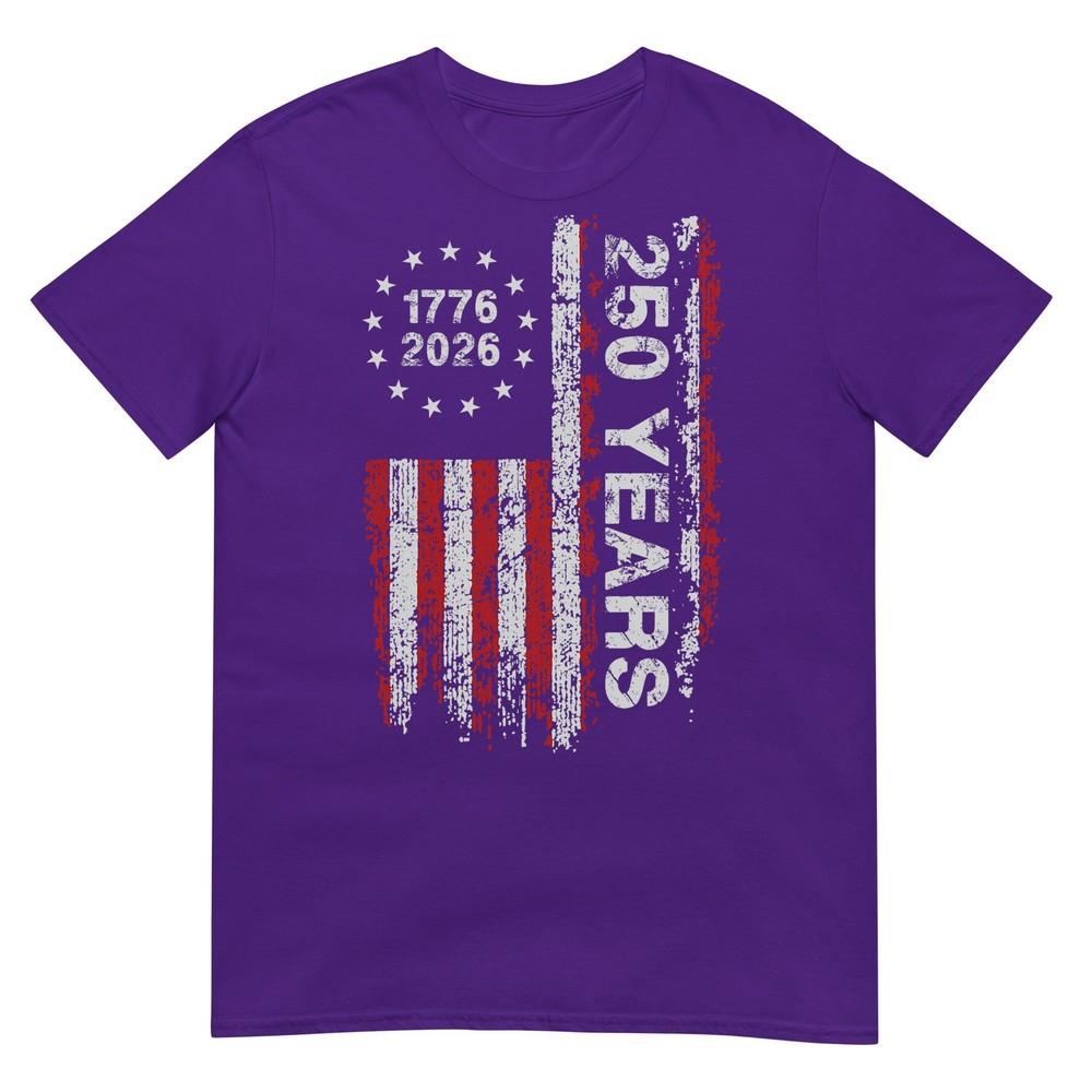 250 Years America Anniversary 250th Independence Day Freedom Tshirt