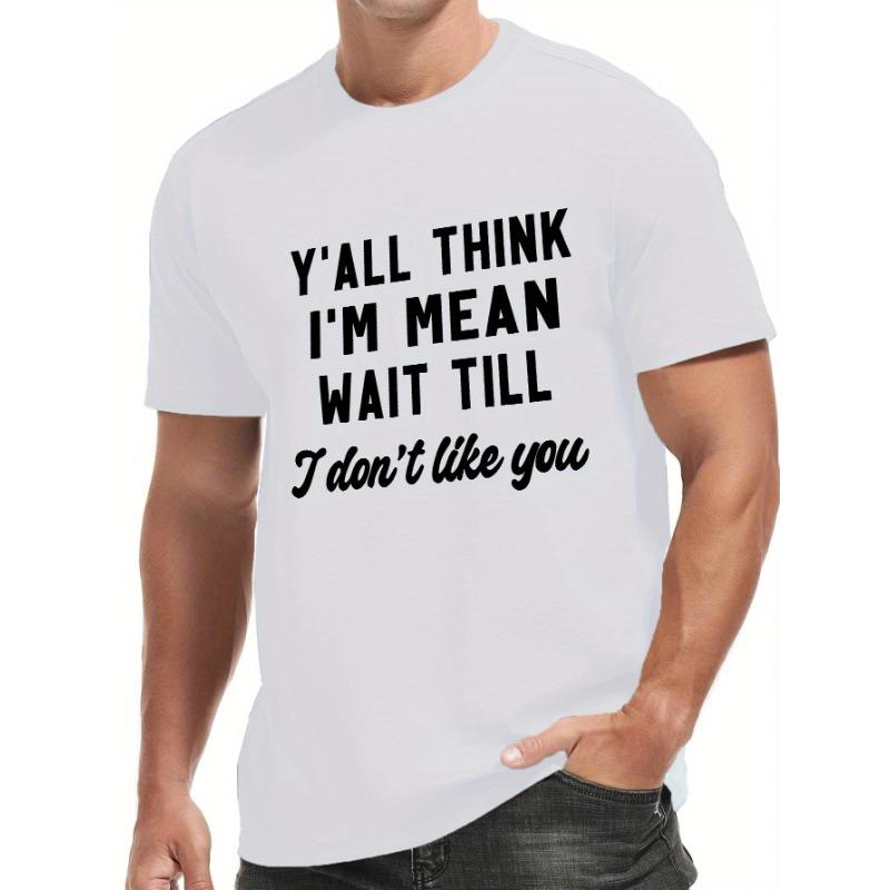 Europäische Größen I Don T Like You Herren Kurzarm T-Shirts Sommer Sport Lässige Tops