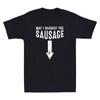 May I Suggest The Sausage  Funny Sarcastic Quote Joke Gift Vintage Men's T-Shirt
