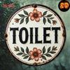 1P 8x8 Round Metal Sign Funny Toilet Decor with Flowers Wall Art Bathroom Ornament