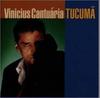CD VINICIUS CANTUARIA  Tucuma POCP7372  1999 Japan ObiLatin Used