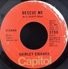 7inch Record SHIRLEY EIKHARD  Rescue Me 3798 Capitol Records 1973 US SoulFunk Used