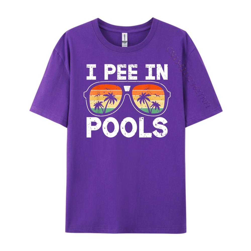 I Pee In Pools Funny Jokes Sarcastic Sayings Vacation Shirts Graphic Tee Camisetas