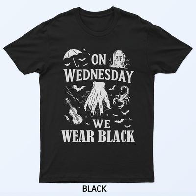 Grappig Horror Hand Op Woensdag Dragen We Zwart Halloween T-shirt