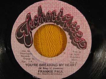 7inch Record FRANKIE PAUL - You're Breaking My Heart NONE Techniques Jamaica Reggae, Ska & Dub Used