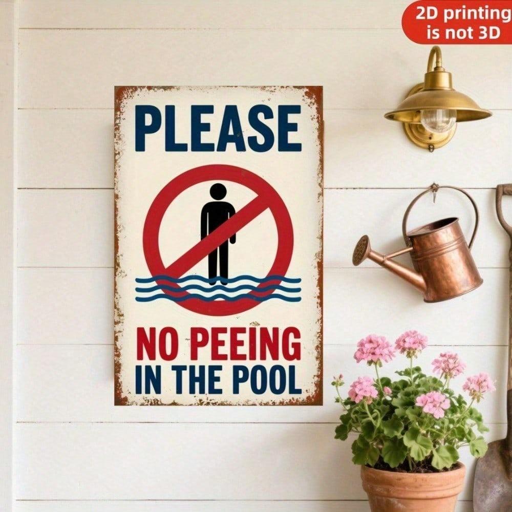 Vintage No Peeing In Pool Metal Sign Retro Warning Plaque Outdoor Bathro Tin Plaque