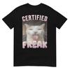 Certified Freak Funny Cat T-shirt Unisex Men Women Opium Merch Fashion Big Size Top Short Sleeve Letter Print Tee S-4xl