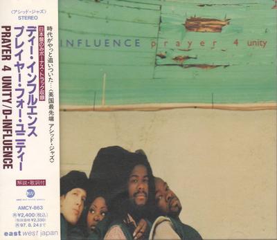 CD DINFLUENCE  Prayer 4 Unity AMCY863 EASTWEST 1995 Japan SoulFunk Used