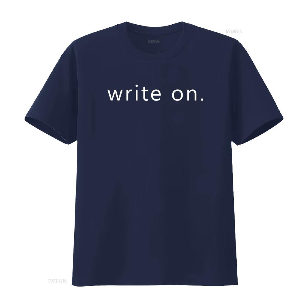 Write On T Shirt Journalist Novel Writer Novelist Writers Present Journalism For Best Friend Birthday Vintage Washed