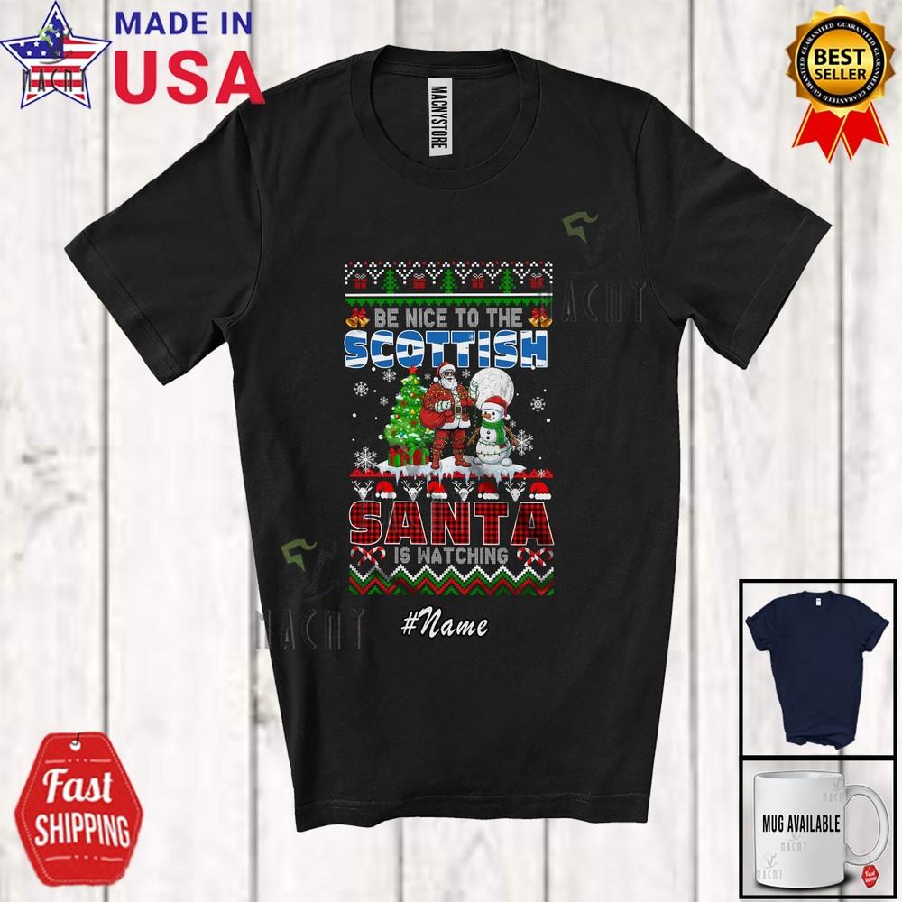 Custom Name Nice To The Scottish Amazing Christmas Sweater Santa Snowman Shirt