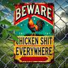 Vintage Rustic Metal Sign Beware of Chicken Shit Everywhere   Fun Farmhouse Wall Decoration for Outdoor Patio Home Garage