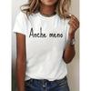 Europäische Größen Damen "Anche Meno" Grafik-T-Shirt - Lässiger Italienischer Buchstaben-Print, Kurzarm Rundhals, Leichte Polyester-Mischung