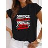 Cadeau Homme Je Serais Peut-être Un Peu Plus Sociable si Vous étiez Un Peu Moins Con Women T-Shirt