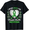 Green Ribbon Mental Health Awareness Month Support T-Shirt
