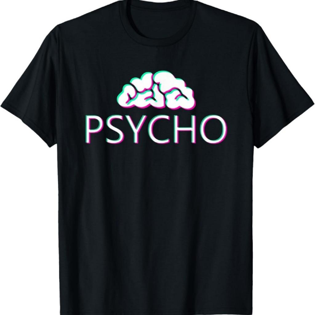 Psycho With Brain - Psychodelic Psychologist T-Shirt